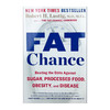 减fei大作战 英文原版 Fat Chance 战胜糖 加工食品 肥胖和疾病 减fei指南 英文版进口原版英语书籍 Robert H Lustig 商品缩略图0