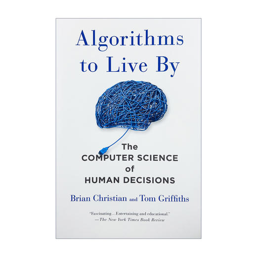 算法之美 指导工作与生活的算法 英文原版 Algorithms to Live By 英文版 进口英语书籍 Brian Christian 商品图0