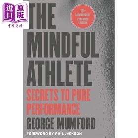 预售 【中商原版】专注运动员  第2版 人人皆可掌握的表现秘诀 The Mindful Athlete Second Edition  英文原版  George Mumford 
