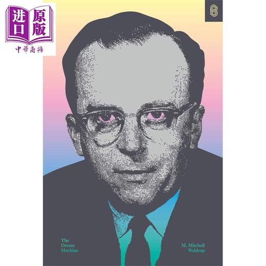 预售 【中商原版】梦想机器  The Dream Machine  英文原版   M Mitchell Waldrop  互联网发展进程 商品图0
