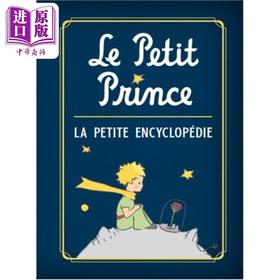 预售 【中商原版】【法文版】小王子官方迷你百科全书 法文原版 Le Petit Prince, la mini encyclopedie Collectif