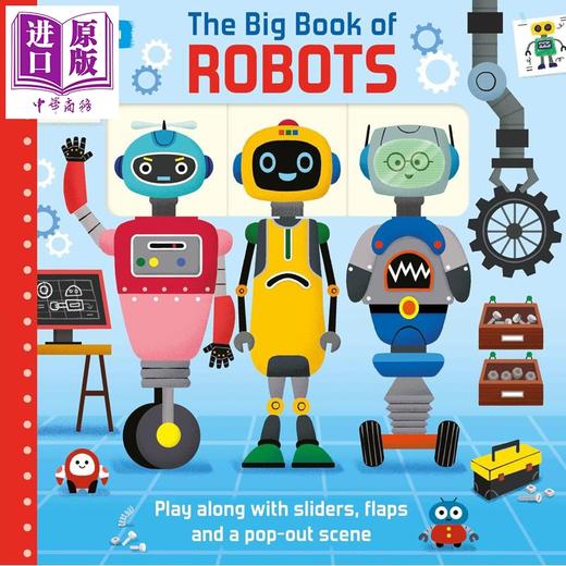 【中商原版】翻翻立体书 机器人大全 The Big Book of Robots 英文原版 儿童纸板书 科普绘本 精美彩色插图 寓教于乐 进口书  商品图0