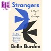 预售 【中商原版】陌生人 一段婚姻的回忆录 Strangers A Memoir of Marriage 英文原版 Belle Burden 女性力量 商品缩略图1