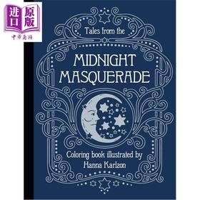 预售 【中商原版】午夜假面舞会传说 涂色书 Tales from the Midnight Masquerade Coloring Book 英文原版 Hanna Karlzon