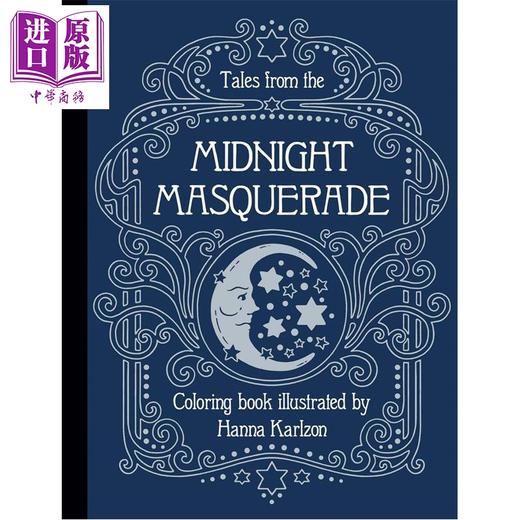 预售 【中商原版】午夜假面舞会传说 涂色书 Tales from the Midnight Masquerade Coloring Book 英文原版 Hanna Karlzon 商品图0