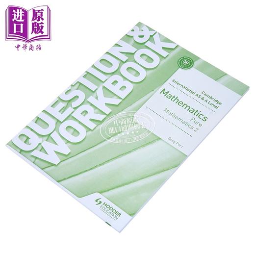 【中商原版】剑桥国际AS Alevel 纯数学2习题与练习册 Cambridge International Pure Mathematics 2 Question & Workbook 商品图2