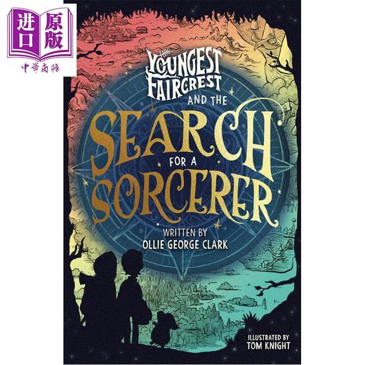 预售 【中商原版】DK费尔克雷斯特与寻找魔法师之旅 Youngest Faircrest and the Search for a Sorcerer 英文原版 Ollie George Clark 商品图0
