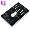 预售 【中商原版】盐的世界史 马克 科兰斯基 Salt A World History 英文原版 Mark Kurlansky 经济 科学 政治 和烹饪中的盐 商品缩略图2