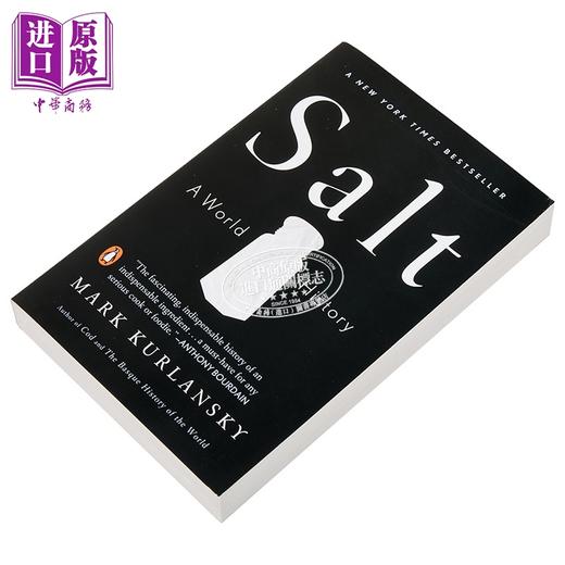 预售 【中商原版】盐的世界史 马克 科兰斯基 Salt A World History 英文原版 Mark Kurlansky 经济 科学 政治 和烹饪中的盐 商品图2