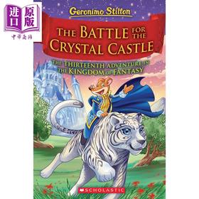 【中商原版】老鼠记者梦幻王国平装13 Geronimo Stilton and the Kingdom of Fantasy #13 The Battle for the Crystal Castle