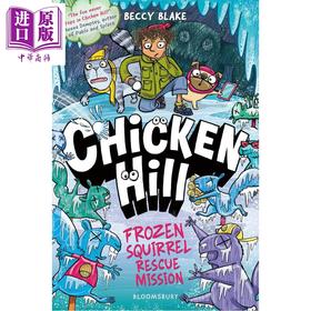 预售 【中商原版】桥梁漫画 鸡山小镇冰冻松鼠救援任务 Chicken Hill Frozen Squirrel Rescue Mission 英文原版 儿童漫画 图画小说
