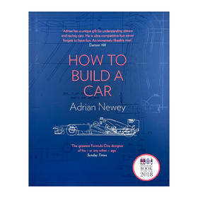 How to Build a Car 英文原版 F1设计师 Adrian Newey 自传 如何打造F1赛车 精装 如何造一辆车 艾德里安纽维 英文版原版 进口书