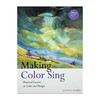 让色彩歌唱 25周年纪念版 英文原版 Making Color Sing 25th Anniversary Edition 英文版 进口英语书籍 商品缩略图0