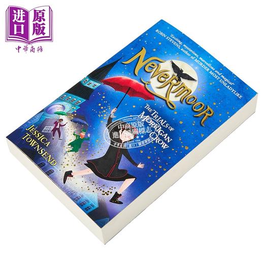 【中商原版】永无境1 黑鸦的试炼 英版平装 英文原版 Nevermoor 01 The Trials of Morrigan Crow Jessica Townsend 商品图1