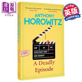 【中商原版】致命插曲 安东尼 霍洛维茨 平装 A Deadly Episode 英文原版 Anthony Horowitz