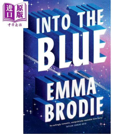 预售 【中商原版】进入蔚蓝 Into the Blue 艾玛·布罗迪 英文原版 Emma Brodie  纽约时报 亚马逊十大畅销书 浪漫爱情故事 商品图0