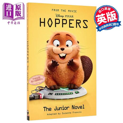 【中商原版】河狸变身计划官方改编小说 英文原版 Hoppers Disney Pixar 青少年小说 河狸变身计划周边可搭设定集 迪士尼皮克斯电影 商品图1