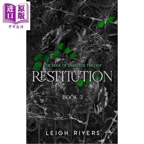预售 【中商原版】赔偿 The Edge of Darkness Trilogy 第3部 Restitution 莉·里弗斯 英文原版 Leigh Rivers