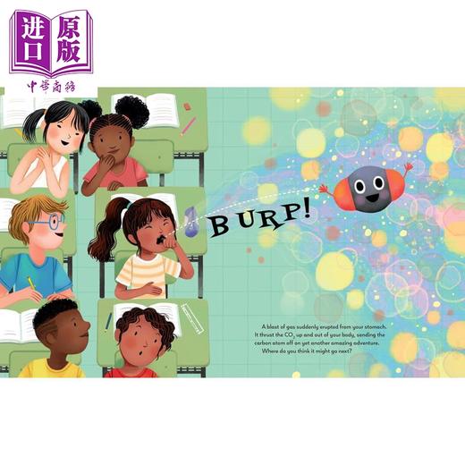 【中商原版】碳原子在时空穿梭中永无止境的旅程 From Bam To Burp 英文原版 儿童科普绘本 自然科学读物 少儿百科 进口童书 商品图2