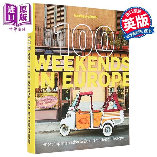 预售 【中商原版】孤独星球 欧洲100个周末 旅行攻略 100 Weekends in Europe 英文原版 Lonely Planet 旅游指南 商品图0