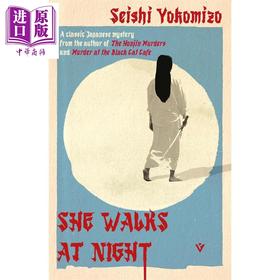 预售 【中商原版】夜行女 横沟正史 推理小说 She Walks at Night 英文原版 Seishi Yokomizo Jesse Kirkwood translator 悬疑惊悚