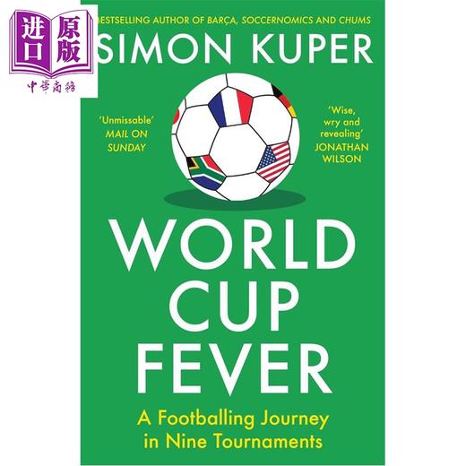 预售 【中商原版】世界杯热潮 九届赛事中的足球之旅 World Cup Fever A Footballing Journey 英文原版 Simon Kuper 商品图1