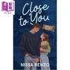 预售 【中商原版】靠近你 失声少女 浪漫成长故事 Close to You 妮莎·伦佐 英文原版 Nissa Renzo 成长爱情小说 商品缩略图0