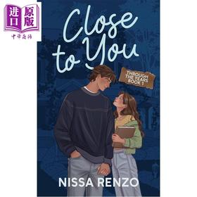 预售 【中商原版】靠近你 失声少女 浪漫成长故事 Close to You 妮莎·伦佐 英文原版 Nissa Renzo 成长爱情小说