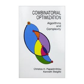 组合优化 算法和复杂性 英文原版 Combinatorial Optimization 英文版进口原版英语书籍