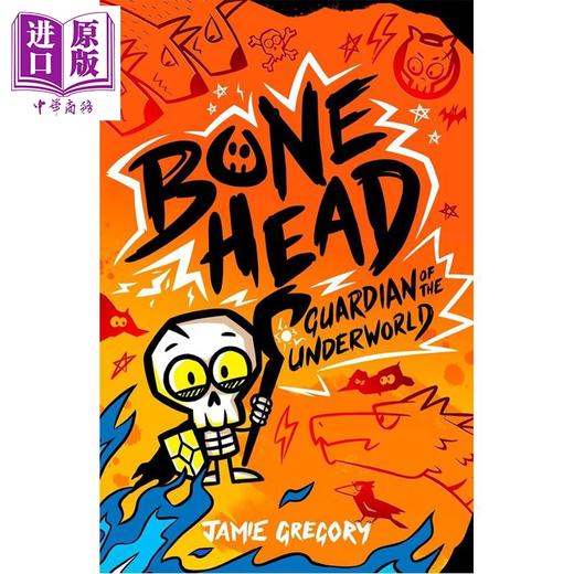 预售 【中商原版】骷髅头 亡界守护者 Bone Head Guardian of the Underworld 杰米·格雷戈里 英文原版 Jamie Gregory 商品图1