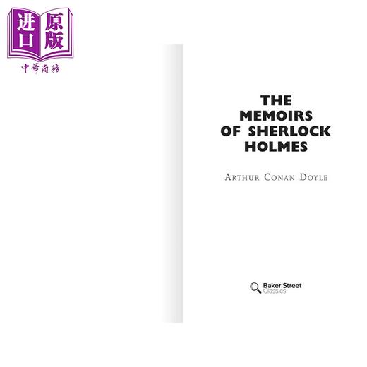 预售 【中商原版】福尔摩斯回忆录 贝克街经典系列 The Memoirs of Sherlock Holmes 英文原版 Arthur Conan Doyle 商品图1