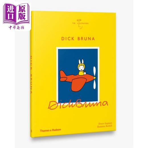【中商原版】迪克 · 布鲁纳 英文原版 Dick Bruna: The Illustrators 商品图0