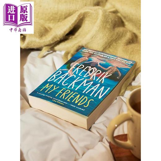 预售 【中商原版】弗雷德里克 巴克曼 我的朋友们 平装 英版 My Friends 英文原版 Fredrik Backman 温馨现实小说 商品图1