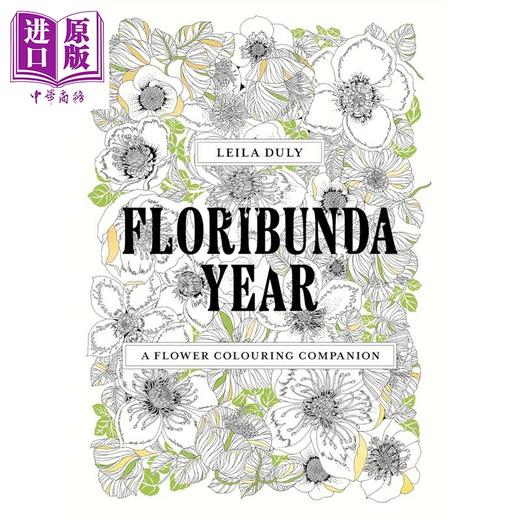 预售 【中商原版】繁花之年 花卉指南涂色书 Floribunda Year A Flower Colouring Companion 英文原版 Leila Duly 商品图0