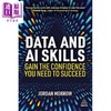 预售 【中商原版】数据和AI技能 数据思维 乔丹·莫罗 Data and AI Skills Gain the Confidence You Need 英文原版 Jordan Morrow 商品缩略图0