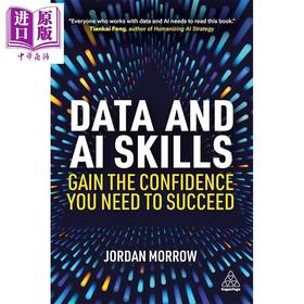 预售 【中商原版】数据和AI技能 数据思维 乔丹·莫罗 Data and AI Skills Gain the Confidence You Need 英文原版 Jordan Morrow