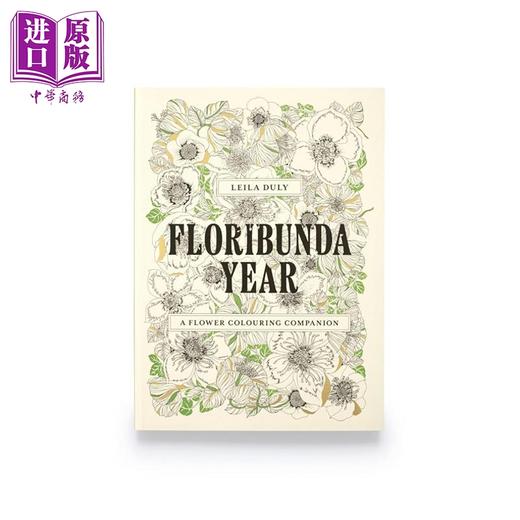预售 【中商原版】繁花之年 花卉指南涂色书 Floribunda Year A Flower Colouring Companion 英文原版 Leila Duly 商品图1