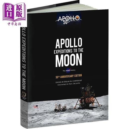 【中商原版】阿波罗登月探险 NASA历史50周年纪念版 Apollo Expeditions to the Moon 英文原版 Edgar M Cortright 商品图0