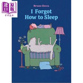 【中商原版】睡不着的晚安故事 I Forgot How to Sleep a Bedtime Story 英文原版 亲子绘本图画书 睡前故事 进口童书 精装 