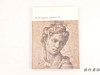 【绝版旧书】 ミケランジェロ展　天才の軌跡 / Michelangelo Buonarroti / 米开朗基罗展：天才的轨迹 商品缩略图0