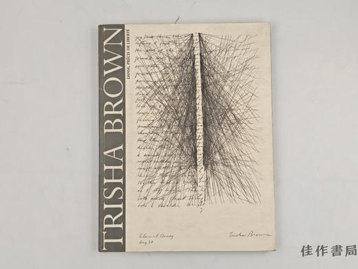 【绝版旧书】 Trisha Brown: Danse  precis de liberte / 翠莎·布朗：舞蹈，自由的要义 商品图0