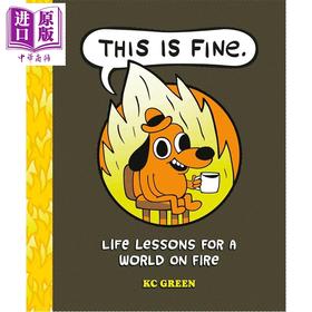 预售 【中商原版】问题猎犬 漫画 语录小书 This Is Fine Life Lessons for a World on Fire 英文原版 KC Green