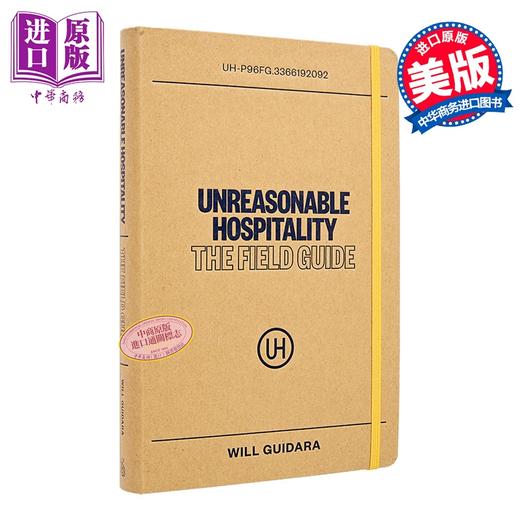 【中商原版】不合理的款待 实战指南 Unreasonable Hospitality The Field Guide 英文原版 Will Guidara 商品图0