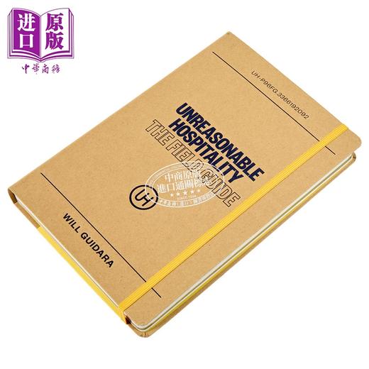 【中商原版】不合理的款待 实战指南 Unreasonable Hospitality The Field Guide 英文原版 Will Guidara 商品图1