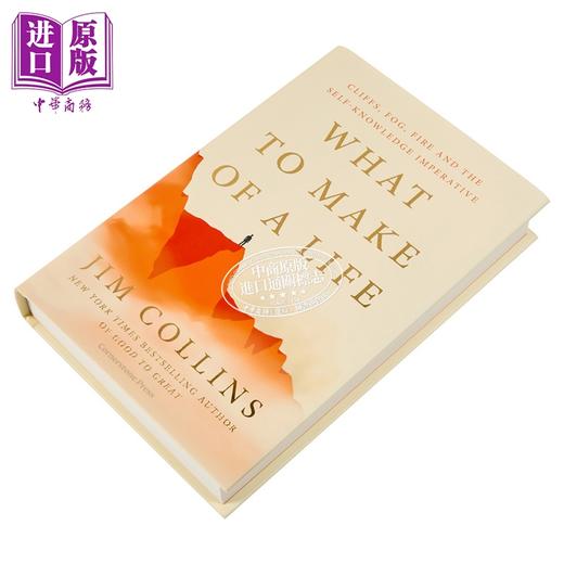 【中商原版】如何经营一生 悬崖 迷雾 烈火与自我认知的必要性 What to Make of a Life 英文原版 Jim Collins 商品图2