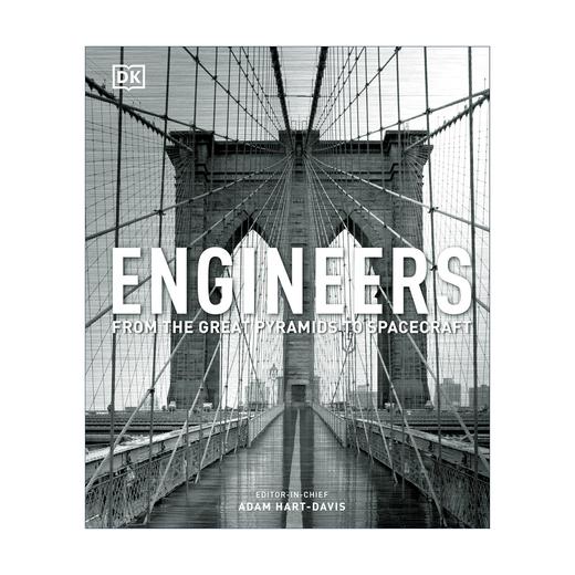 DK工程师图解百科 英文原版 Engineers From the Great Pyramids to Spacecraft 从金字塔到宇宙飞船 人类文明发展史 英文版英语书 商品图0