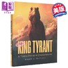 【中商原版】龙帝传奇 恐龙王的自然纪实 King Tyrant A Natural History of Tyrannosaurus 英文原版 Mark P Witton 商品缩略图0