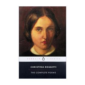 克里斯蒂娜罗塞蒂诗歌全集英文原版 Christina Rossetti Complete Poems 小妖精集市 王子的历程商品 歌咏 英文版进口书