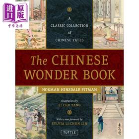 预售 【中商原版】中国奇书 中国经典故事集 The Chinese Wonder Book A Classic 英文原版 Norman Hinsdale Pitman