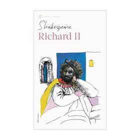正版 理查二世 英文原版 Richard II 英文版 Shakespeare 莎士比亚经典戏剧 英国历史剧 BBC空王冠系列 进口书